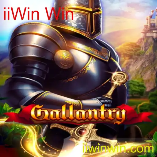 Descubra a Emoção do Jogo Gallantry e o Novo Estilo de Vitórias com iiWin Win